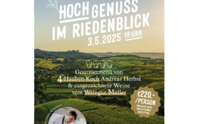 Hochgenuss im Riedenblick